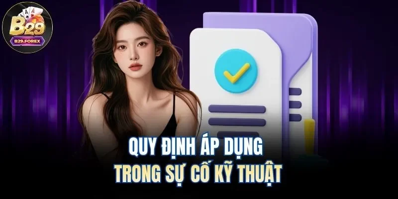 Quy định áp dụng trong sự cố kỹ thuật